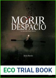 Morir despacio