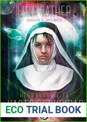 Hermanas de la vasta oscuridad (Our Lady of Endless Worlds, #1)