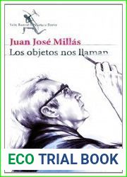 Los objetos nos llaman