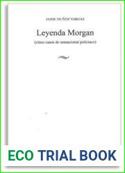 Leyenda Morgan(cuatro casos de sensacional policiaco)
