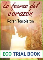 La fuerza del corazon: Amores por sorpresa (eLit) (Spanish Edition)