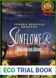 Sunflower bajo la misma lagrima: Novela ligera (Spanish Edition)