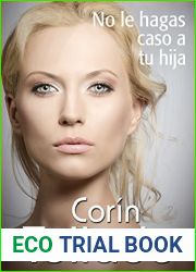 No le hagas caso a tu hija (Spanish Edition)