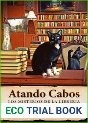 Atando Cabos (Los misterios de la libreria desordenada no 1) (Spanish Edition)