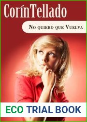 No quiero que vuelva (Spanish Edition)