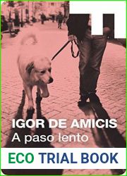 A paso lento (Spanish Edition)