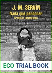 Nada que perdonar: Cronicas facinerosas (Spanish Edition)