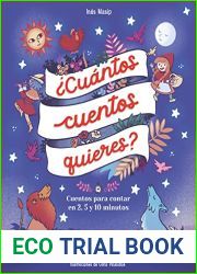 ?Cuantos cuentos quieres?: Cuentos para contar en 2, 5 y 10 minutos (Spanish Edition)