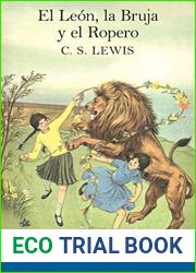 El leon, la bruja y el ropero: The Lion, the Witch and the Wardrobe (Spanish edition) (Las cronicas de Narnia no 2)