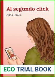 Al segundo click (Spanish Edition)