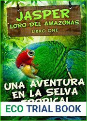 Jasper, Loro del Amazonas (Spanish Edition)