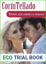 Tienes que saber la verdad (Spanish Edition)