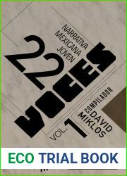 22 Voces: Narrativa mexicana joven, Vol.1