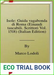 Isole: Guida vagabonda di Roma (Einaudi tascabili. Scrittori Vol. 1518) (Italian Edition)