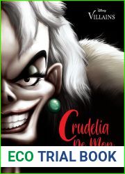 Crudelia De Mon. La mia vera storia