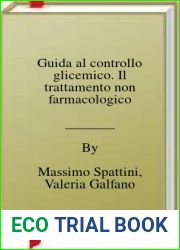 Guida al controllo glicemico. Il trattamento non farmacologico