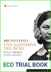 Una lanterna nel buio: Florence Nightingale, la prima infermiera