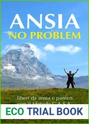 Ansia No Problem: liberi da ansia e panico col metodo C.A.S.A.