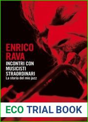 Incontri con musicisti straordinari: La storia del mio jazz