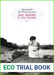 Mia madre e un fiume