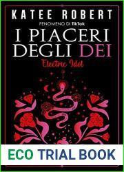 I piaceri degli dei. Electric idol (Dark Olympus, #2)