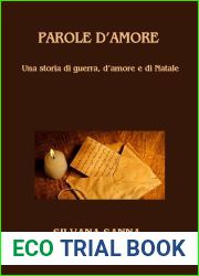 Parole d|amore: Una storia di guerra, d|amore e di Natale
