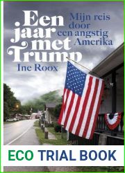 Een jaar met Trump. Mijn reis door een angstig Amerika