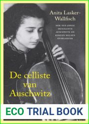 De celliste van Auschwitz