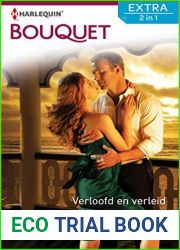 Verloofd en verleid ; Vergeten minnaar (Bouquet Extra Book 501) (Dutch Edition)