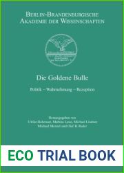 Berichte und Abhandlungen. Sonderband 12 Die Goldene Bulle