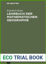 Lehrbuch Der Mathematischen Geographie: Mit Sieben Kupfertafeln