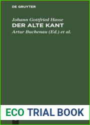Der alte Kant: Hasse|s Schrift: Letzte Ausserungen Kants und personliche Notizen aus dem opus postumum (German Edition)