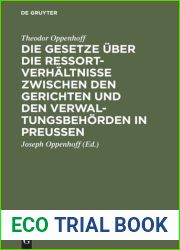 Die Gesetze uber die Ressortverhaltnisse zwischen den Gerichten und den Verwaltungsbehorden in Preussen