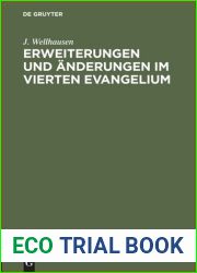 Erweiterungen und Anderungen im vierten Evangelium
