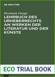 Lehrbuch des Urheberrechts an Werken der Literatur und der Kunste (German Edition)