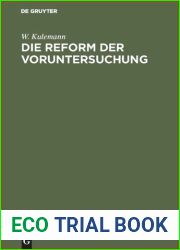 Die Reform der Voruntersuchung