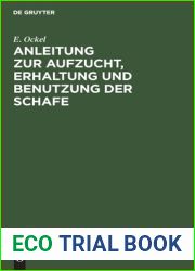 Anleitung zur Aufzucht, Erhaltung und Benutzung der Schafe (German Edition)