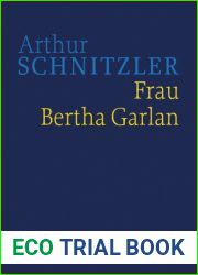 Werke in historisch-kritischen Ausgaben. Frau Bertha Garlan
