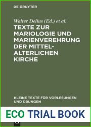 Texte zur Mariologie und Marienverehrung der mittelalterlichen Kirche