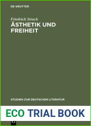 Asthetik und Freiheit: Holderlins Idee von Schonheit, Sittlichkeit u. Geschichte in der Fruhzeit (Studien zur deutschen Literatur, 45) (German Edition)