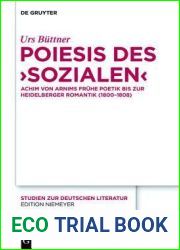 Poiesis des ,Sozialen|: Achim von Arnims fruhe Poetik bis zur Heidelberger Romantik (1800-1808) (Studien zur deutschen Literatur, 208) (German Edition)