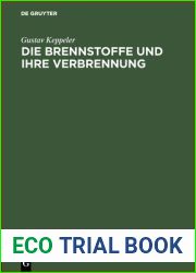 Die Brennstoffe und ihre Verbrennung: Ein Vortrag auf Veranlassung der Warmetechnischen Beratungsstelle der deutschen Glasindustrie