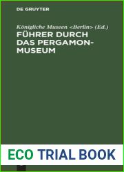 Fuhrer durch das Pergamon-Museum (German Edition)