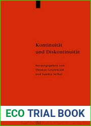 Kontinuitat Und Diskontinuitat: Germania Inferior Am Beginn Und Am Ende Der Romischen Herrschaft. Beitrage Des Deutsch-Niederlandischen Kolloquiums in … - Erg Nzungsb Nd) (German Edition)