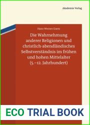 Die Wahrnehmung anderer Religionen und christlich-abendlandisches Selbstverstandnis im fruhen und hohen Mittelalter