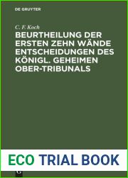 Beurtheilung der ersten zehn Wande Entscheidungen des Konigl. Geheimen Ober-Tribunals