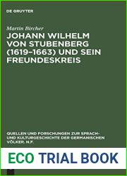 Johann Wilhelm von Stubenberg (1619-1663) und sein Freundeskreis: Studien zur osterreichischen Barockliteratur protestantischer Edelleute (Quellen und … Volker. N.F., 25) (German Edition)