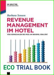 Revenue Management im Hotel: Von Kennzahlen bis MICE am Beispiel erklart (De Gruyter Studium) (German Edition)