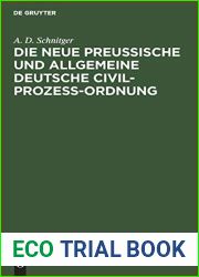 Die neue Preussische und Allgemeine Deutsche Civil-Prozess-Ordnung: ein Votum