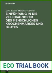 Einfuhrung in die Zelldiagnostik des menschlichen Knochenmarkes und Blutes